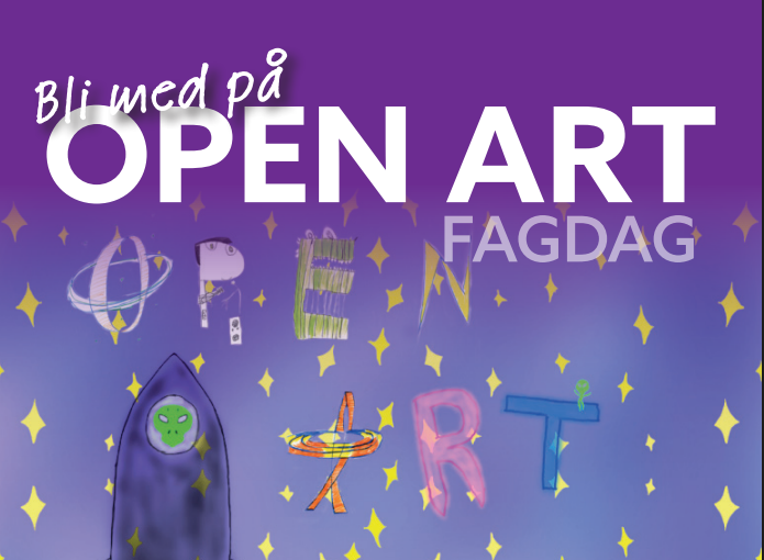 Plakat for Open Art fagdag. Tekst med store hvite bokstaver